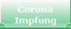 Corona
Impfung